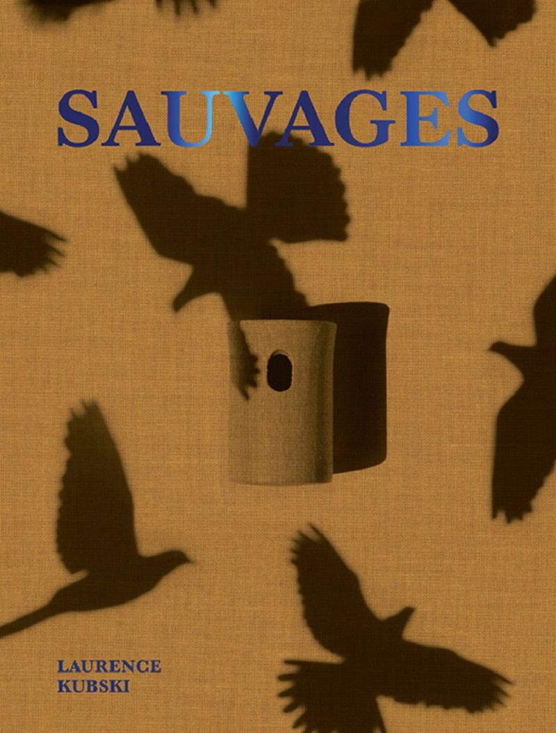 Das Buch "Sauvage" von Laurence Kubski, Valérie Chansigaud und Nathalie Herschdorfer, 39 CHF.